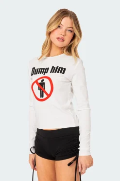 Dump Him Long Sleeve T Shirt